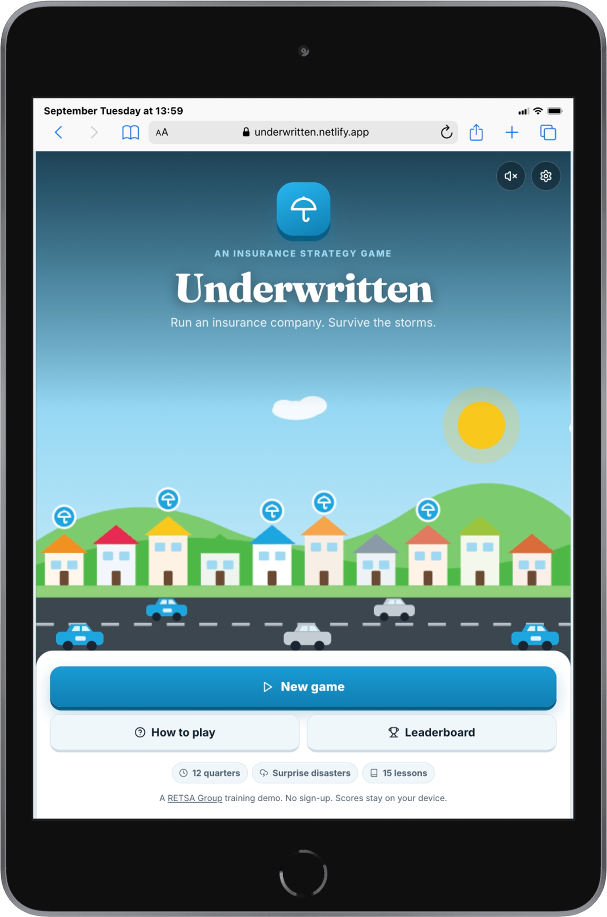 Underwritten insurance strategy game displayed on a portrait iPad, showing the title screen with an insured street of houses and the New game button